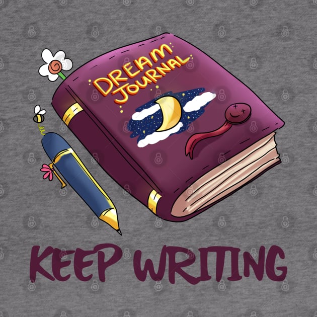 Keep Writing your Dream Journal by Colored Stardust